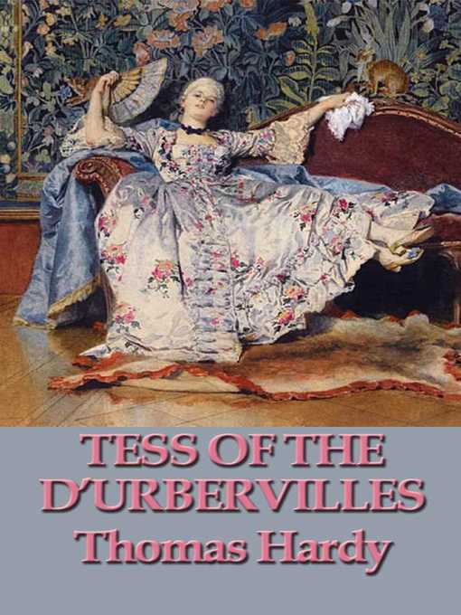 Title details for Tess of the D'Urbervilles by Thomas Hardy - Available